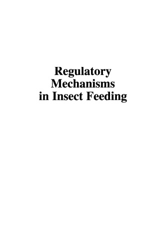 Regulatory Mechanisms in Insect Feeding