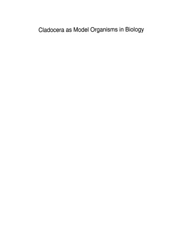Cladocera as Model Organisms in Biology: Proceedings of the Third International Symposium on Cladocera, held in Bergen, Norway, 9–16 August 1993