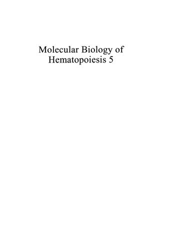 Molecular Biology of Hematopoiesis 5