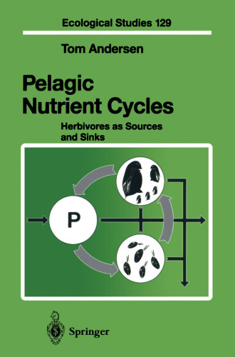 Pelagic Nutrient Cycles: Herbivores as Sources and Sinks