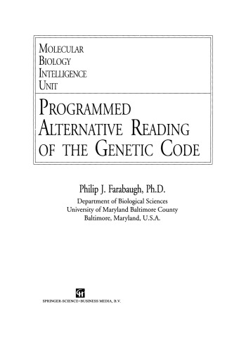 Programmed Alternative Reading of the Genetic Code: Molecular Biology Intelligence Unit