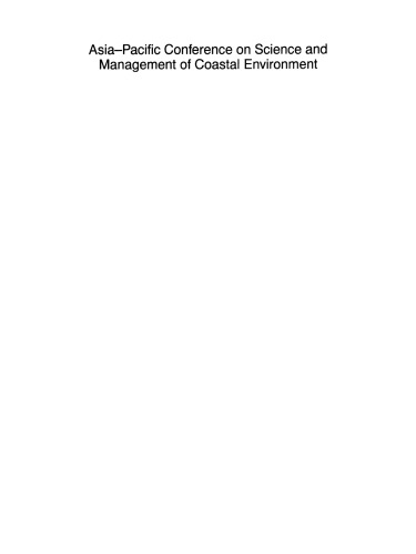 Asia-Pacific Conference on Science and Management of Coastal Environment: Proceedings of the International Conference held in Hong Kong, 25–28 June 1996