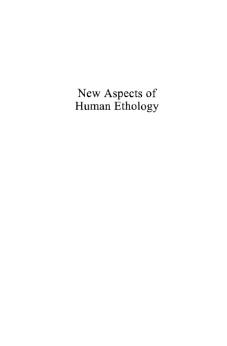 New Aspects of Human Ethology