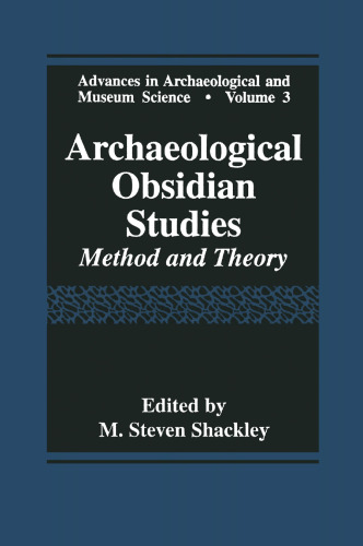 Archaeological Obsidian Studies: Method and Theory