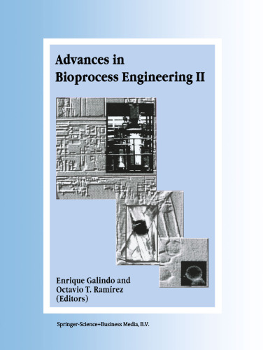 Advances in Bioprocess Engineering: Volume II