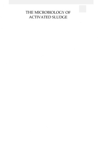 The Microbiology of Activated Sludge