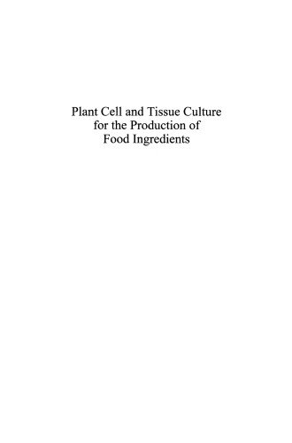 Plant Cell and Tissue Culture for the Production of Food Ingredients