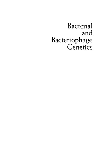 Bacterial and Bacteriophage Genetics
