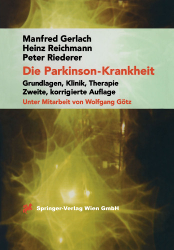 Die Parkinson-Krankheit: Grundlagen, Klinik, Therapie