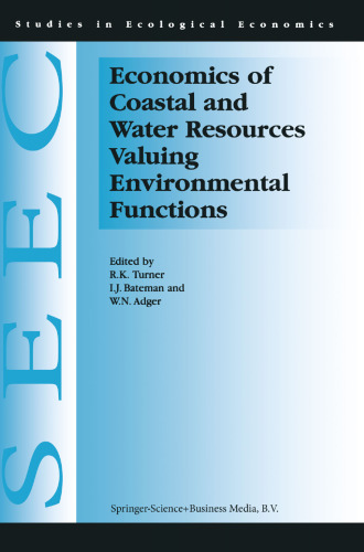Economics of Coastal and Water Resources: Valuing Environmental Functions