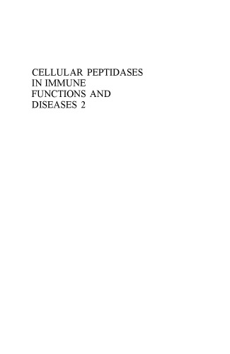 Cellular Peptidases in Immune Functions and Diseases 2