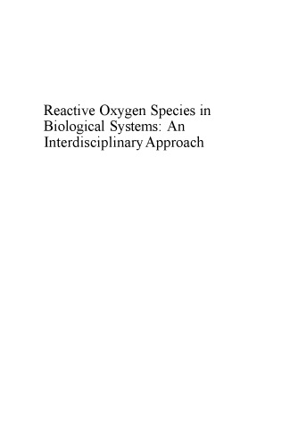 Reactive Oxygen Species in Biological Systems: An Interdisciplinary Approach