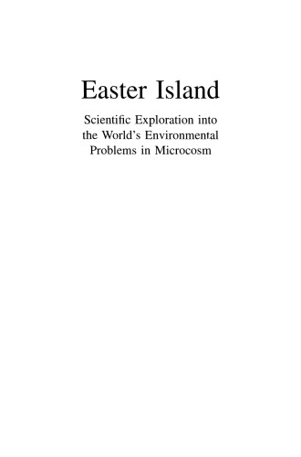 Easter Island: Scientific Exploration into the World’s Environmental Problems in Microcosm