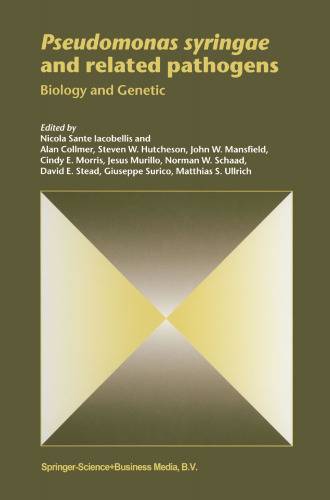 Pseudomonas Syringae and Related Pathogens: Biology and Genetic