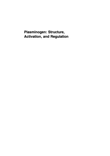 Plasminogen: Structure, Activation, and Regulation