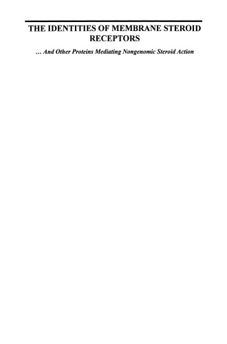 The Identities of Membrane Steroid Receptors: ...And Other Proteins Mediating Nongenomic Steroid Action