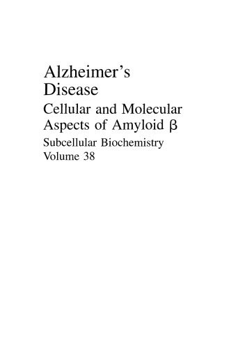 Alzheimer’s Disease: Cellular and Molecular Aspects of Amyloid β