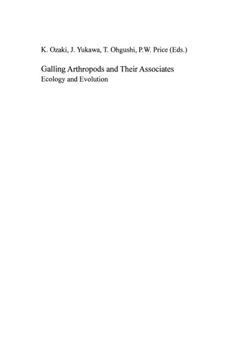 Galling Arthropods and Their Associates: Ecology and Evolution