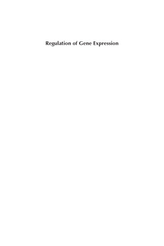 Regulation of Gene Expression: Molecular Mechanisms