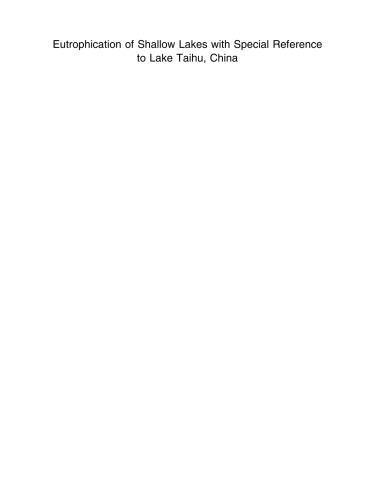 Eutrophication of Shallow Lakes with Special Reference to Lake Taihu, China