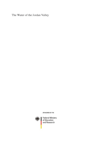 The Water of the Jordan Valley: Scarcity and Deterioration of Groundwater and its Impact on the Regional Development