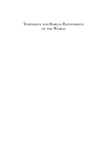 Temperate and Boreal Rainforests of the World: Ecology and Conservation