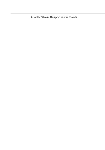 Abiotic Stress Responses in Plants: Metabolism, Productivity and Sustainability