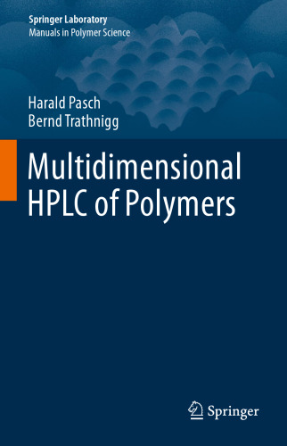 Multidimensional HPLC of Polymers