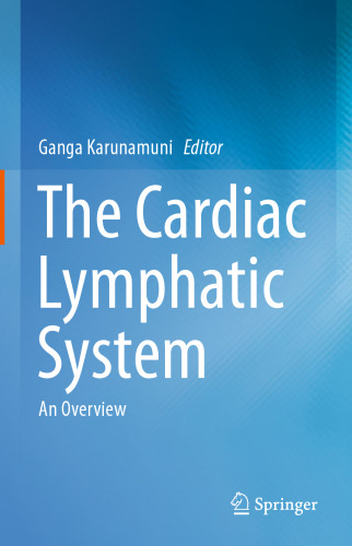 The Cardiac Lymphatic System: An Overview
