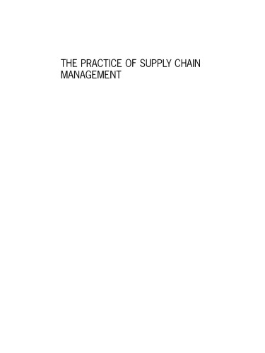 The Practice of Supply Chain Management: Where Theory and Application Converge