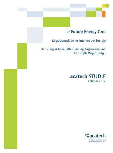 Future Energy Grid: Migrationspfade ins Internet der Energie