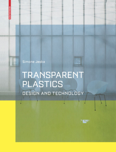 Transparent Plastics: Design and Technology