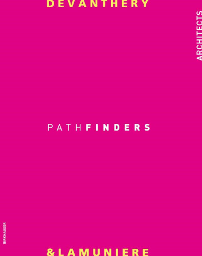 Devanthery & Lamuniere: Pathfinders