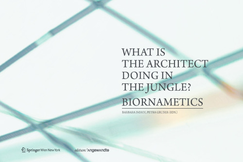 What is the Architect Doing in the Jungle? Biornametics