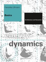 Basics: Architecture and Dynamics