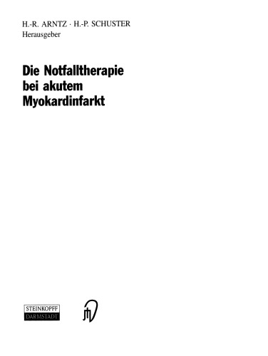 Die Notfalltherapie bei akutem Myokardinfarkt