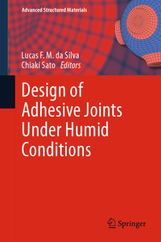 Design of Adhesive Joints Under Humid Conditions