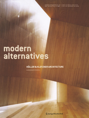 Modern Alternatives: Holler & Klotzner Architecture