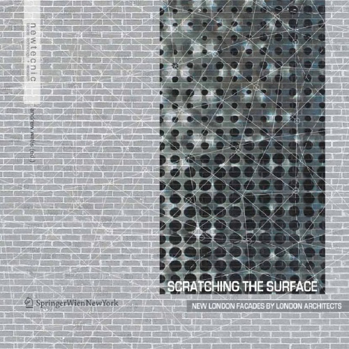 Scratching The Surface: New London Facades By London Architects