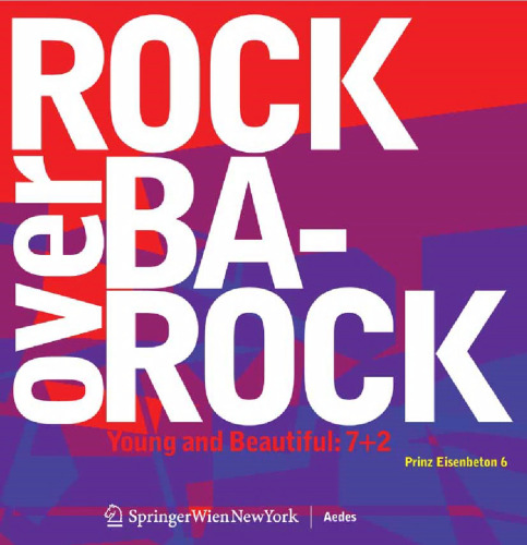 Prinz Eisenbeton 6: Rock over Barock: Young and Beautiful: 7+2
