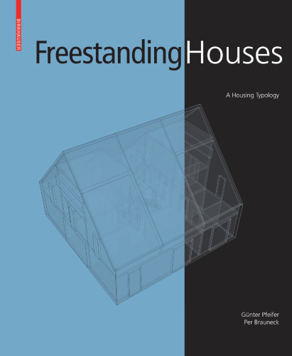 Freestanding Houses: A Housing Typology