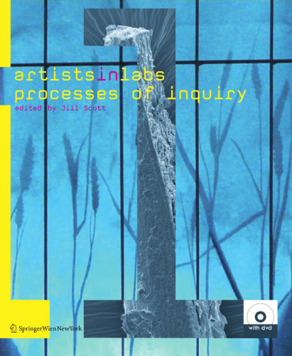 Artists-in-Labs Processes of Inquiry