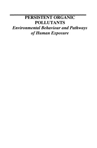 Persistent Organic Pollutants: Environmental Behaviour and Pathways of Human Exposure