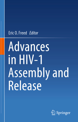 Advances in HIV-1 Assembly and Release