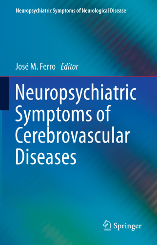 Neuropsychiatric Symptoms of Cerebrovascular Diseases