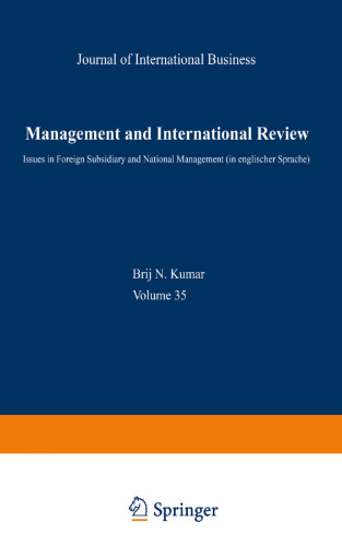 Management and International Review: Euro-Asian Management and Business II — Issues in Foreign Subsidiary and National Management