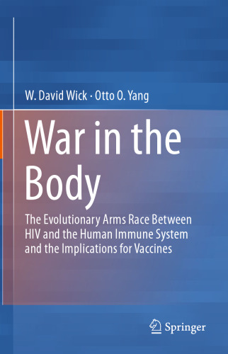 War in the Body: The Evolutionary Arms Race Between HIV and the Human Immune System and the Implications for Vaccines