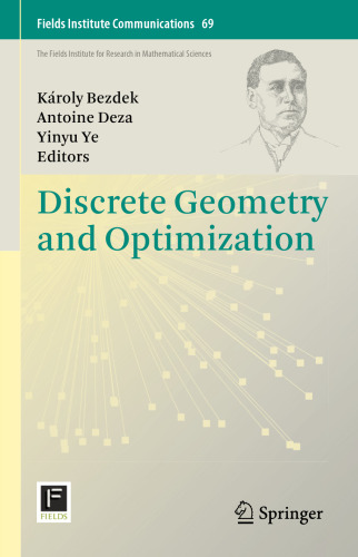 Discrete Geometry and Optimization