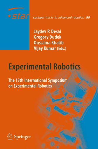 Experimental Robotics: The 13th International Symposium on Experimental Robotics