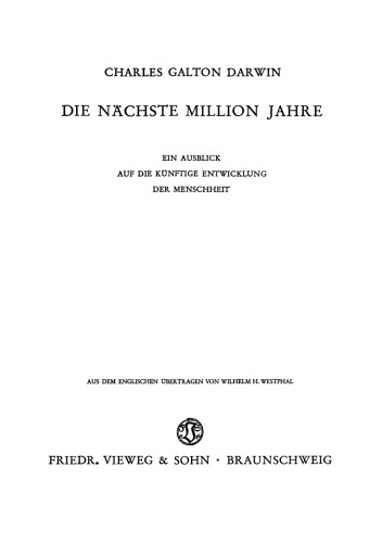Die nächste Million Jahre: Ein Ausblick auf die künftige Entwicklung der Menschheit
